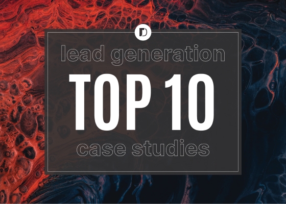 Disruptive Advertising's Top 10 Lead Generation case studies