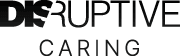 Disruptive Caring