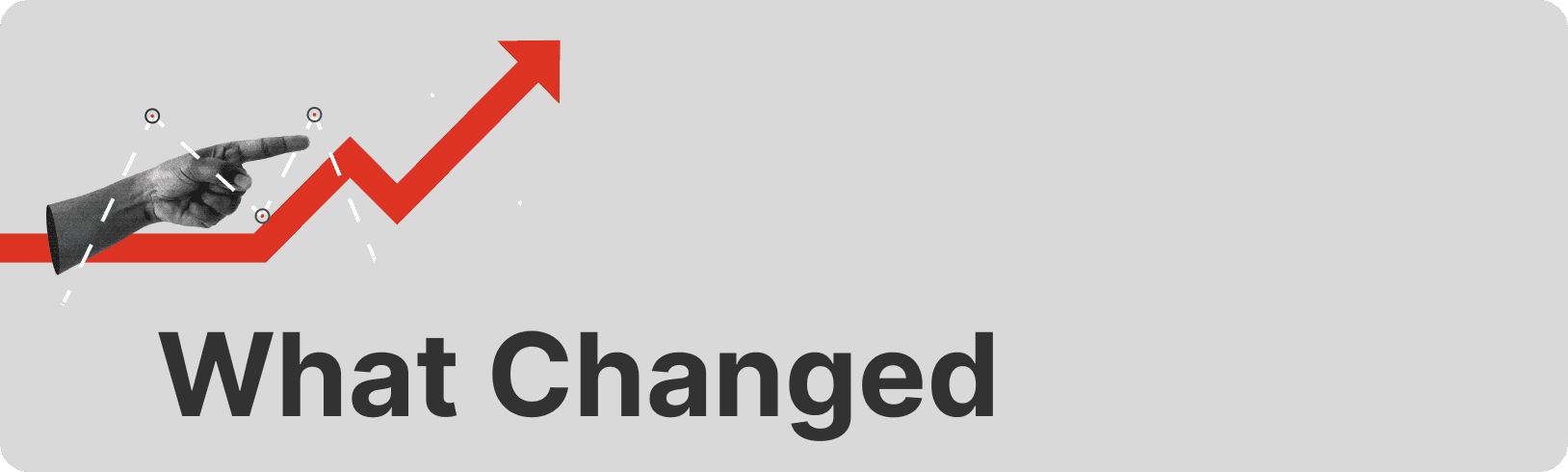 What Changed